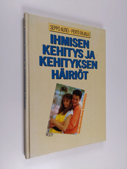 Pertti Rajala ym. : Ihmisen kehitys ja kehityksen häiriöt - selkokielinen tietokirja