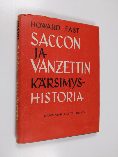 Howard Fast : Saccon ja Vanzettin kärsimyshistoria