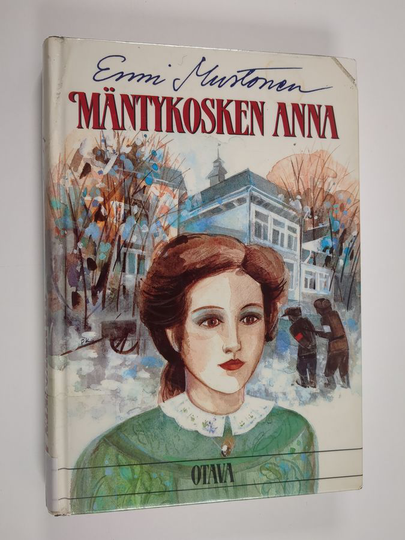 Enni Mustonen : Mäntykosken Anna