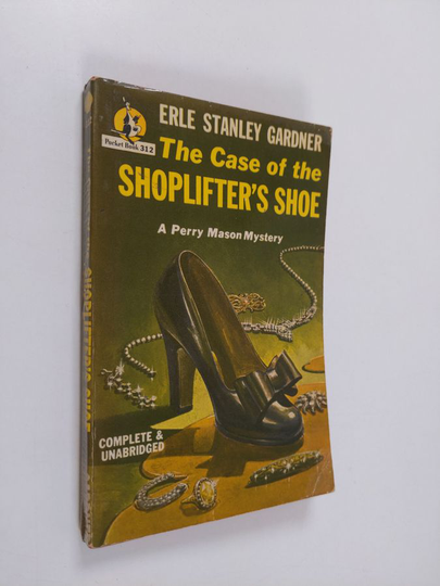 Erle Stanley Gardner ym. : The Case of the Shoplifter's Shoe