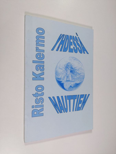 Risto Kalermo : Yhdessä nauttien