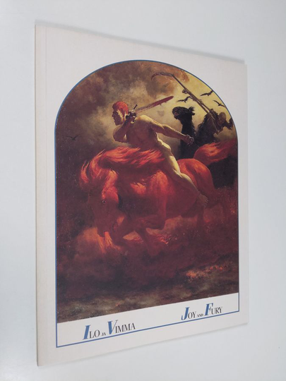 Ilo ja vimma : keskieurooppalaista maalaustaidetta barokista symbolismiin liettualaisista kokoelmista = Joy and fury : Central European paintings ...