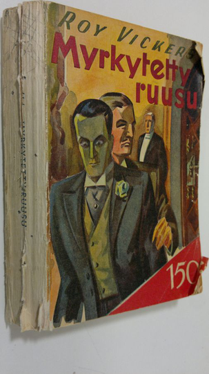 Roy Vickers : Myrkytetty ruusu