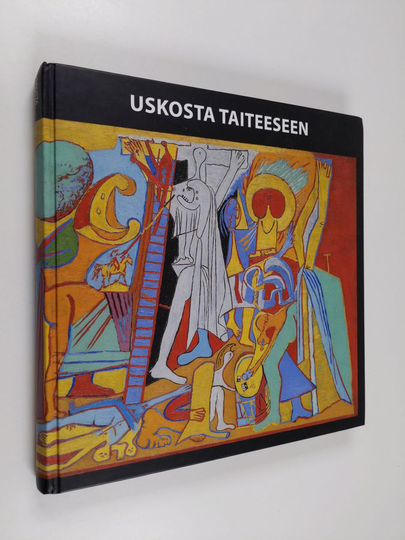 Liisa Väisänen : Uskosta taiteeseen
