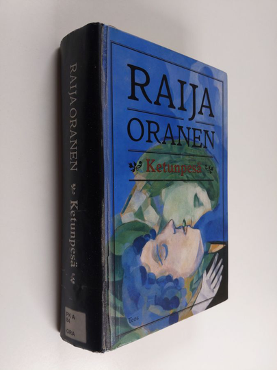 Raija Oranen : Ketunpesä