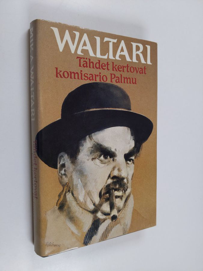 Mika Waltari : Tähdet kertovat, komisario Palmu!