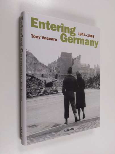 Tony Vaccaro : Entering Germany : 1944-1949