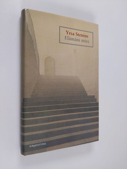 Yrsa Stenius : Elämäni mies