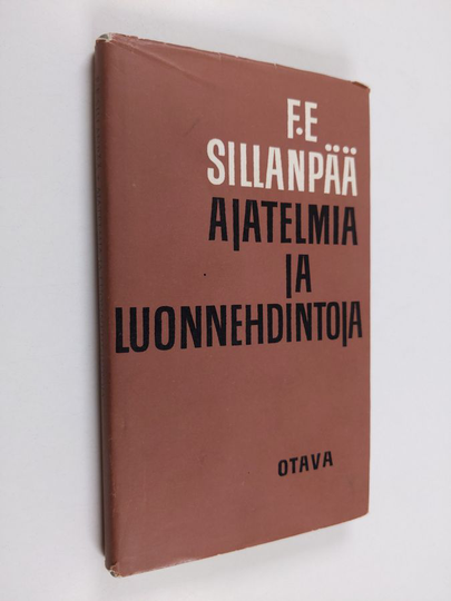F. E. Sillanpää : Ajatelmia ja luonnehdintoja