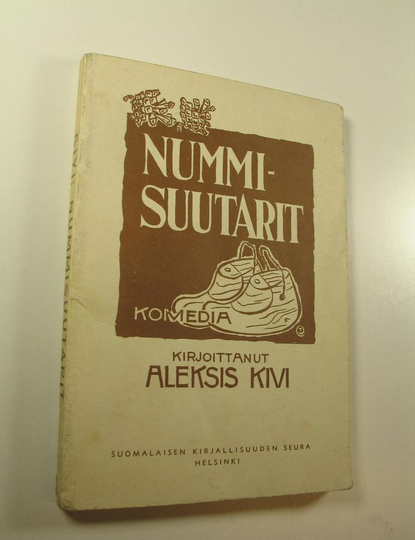 Aleksis Kivi : Nummisuutarit : komedia