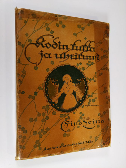 Eino Leino : Kodin kukka ja uhrikuusi : runotarina