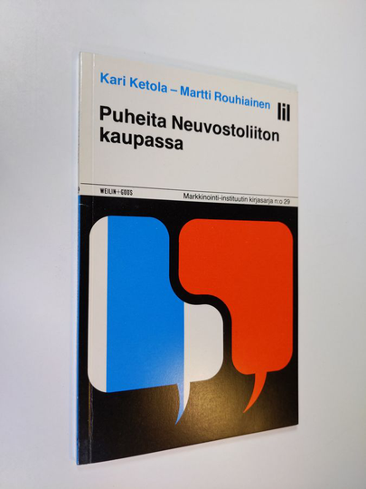 Kari Ketola : Puheita Neuvostoliiton kaupassa