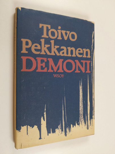 Toivo Pekkanen : Demoni : pienoisromaani