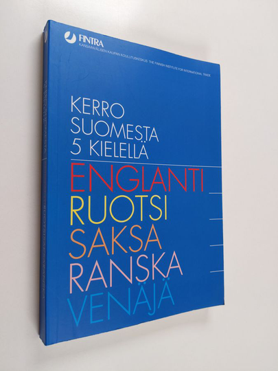 Kerro Suomesta 5 kielellä - englanti, ruotsi, saksa, ranska, venäjä
