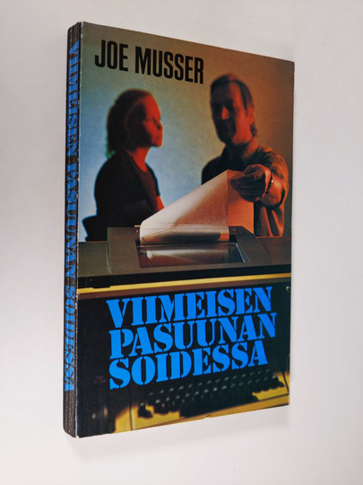 Joe Musser : Viimeisen pasuunan soidessa