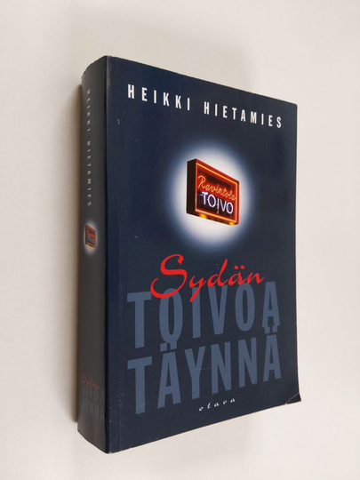 Heikki Hietamies : Sydän toivoa täynnä