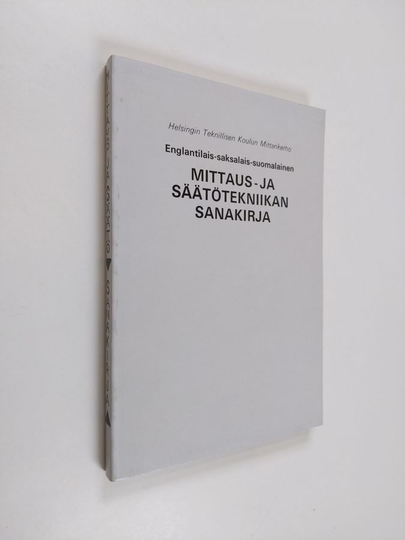 Englantilais-saksalais-suomalainen mittaus- ja säätötekniikan sanakirja