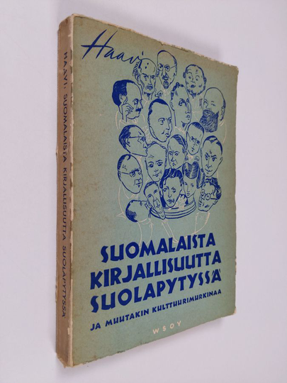 Haavi : Suomalaista kirjallisuutta suolapytyssä ja muutakin kulttuurimurkinaa
