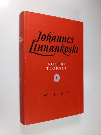 Johannes Linnankoski : Kootut teokset 1