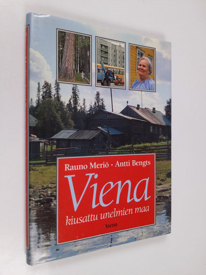 Rauno Meriö : Viena, kiusattu unelmien maa