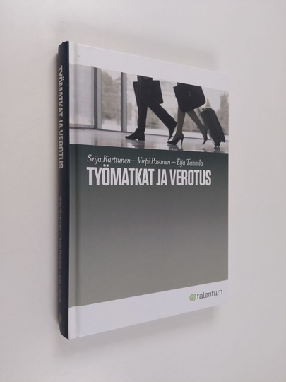 Seija Karttunen ym. : Työmatkat ja verotus