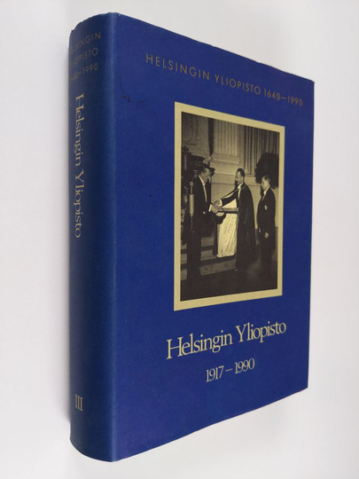 Matti Klinge : Helsingin yliopisto 1640-1990, 3. osa