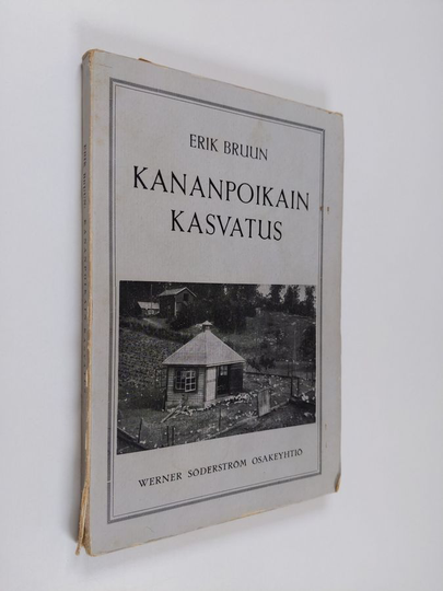 Erik Bruun : Kananpoikain kasvatus