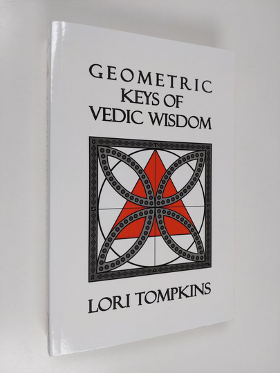 Lori Tompkins : Geometric Keys of Vedic Wisdom