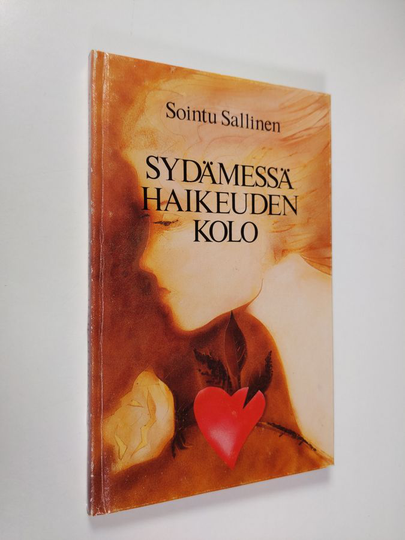 Sointu Sallinen : Sydämessä haikeuden kolo