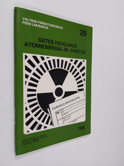 Säteilysuojaus, atomienergia ja -vastuu