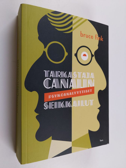 Bruce Fink : Tarkastaja Canalin psykoanalyyttiset seikkailut