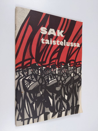 SAK taistelussa : yleislakon vaiheet 1.-19.3.1956