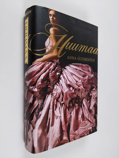 Anna Godbersen : Huumaa