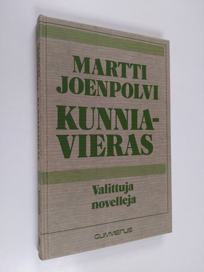 Martti Joenpolvi : Kunniavieras : valittuja novelleja