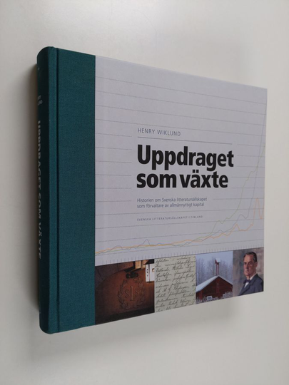 Henry Wiklund : Uppdraget som växte : historien om Svenska litteratursällskapet som förvaltare av allmännyttigt kapital