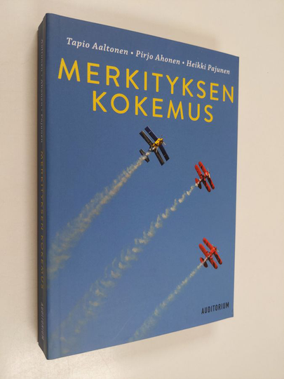 Tapio Aaltonen : Merkityksen kokemus : näkemyksiä ja kysymyksiä