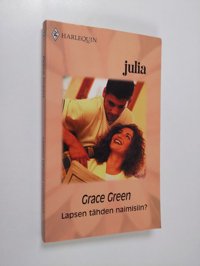 Grace Green : Lapsen tähden naimisiin?