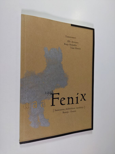 Fenix 1998 : sanataiteen yhdistyksen vuosikirja : runoja, esseitä - Sanataiteen yhdistyksen vuosikirja
