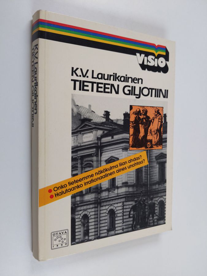 K. V. Laurikainen : Tieteen giljotiini