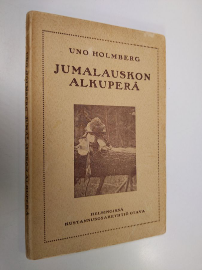 Uno Holmberg : Jumaluskon alkuperä