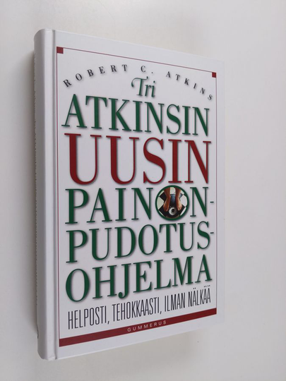 Robert C. Atkins : Tri Atkinsin uusin painonpudotusohjelma