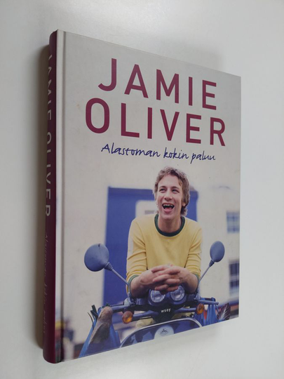 Jamie Oliver ym. : Alastoman kokin paluu
