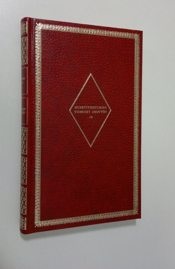 Alexandre Dumas : Kuninkaan illallinen - Muskettisoturien viimeiset urotyöt IV