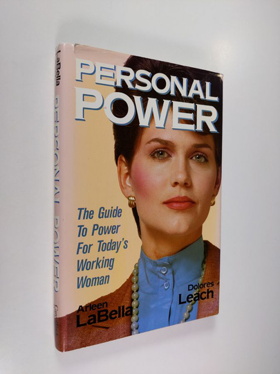 Arleen LaBella : Personal Power - The Guide to Power for Today's Working Woman