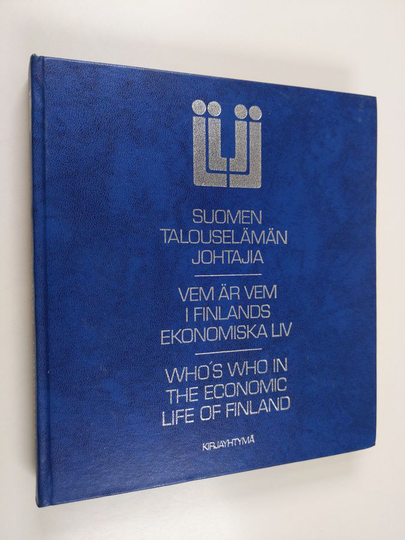 Suomen talouselämän johtajia = Vem är vem i Finlands ekonomiska liv = Who's who in the economic life of Finland