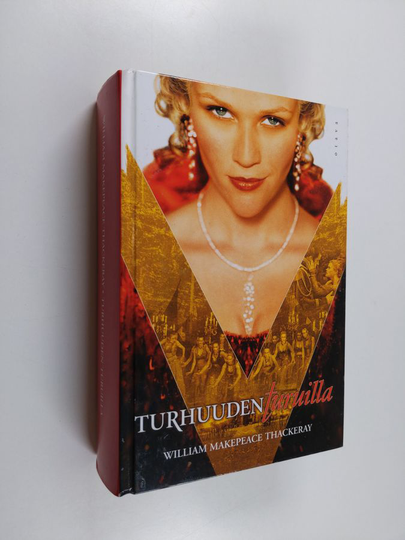 William Makepeace Thackeray : Turhuuden turuilla