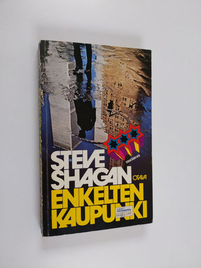Steve Shagan : Enkelten kaupunki