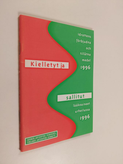 Kielletyt ja sallitut lääkeaineet urheilussa 1996