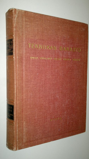 Tekniikan sanasto : saksa-englanti-suomi-ruotsi-venäjä = Teknisk ordbok : tysk-engelsk-finsk-svensk-rysk = Technisches Wörterbuch : ...