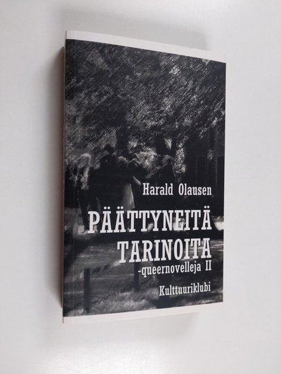 Harald Birger Olausen : Päättyneitä tarinoita : queernovelleja II